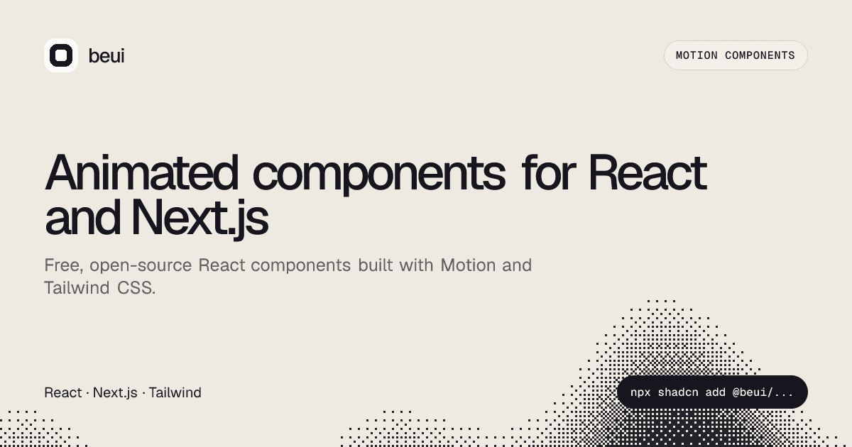 Animated Components for React and Next.js · beUI